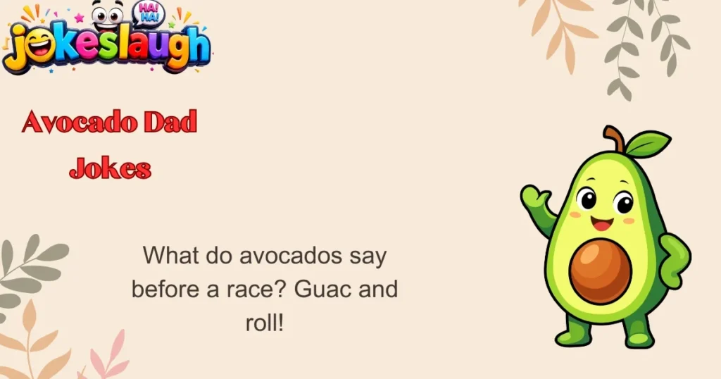 Avocado Dad Jokes