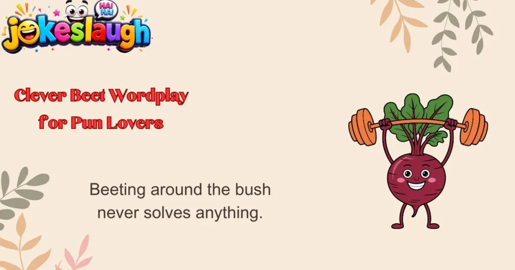 Clever Beet Wordplay for Pun Lovers