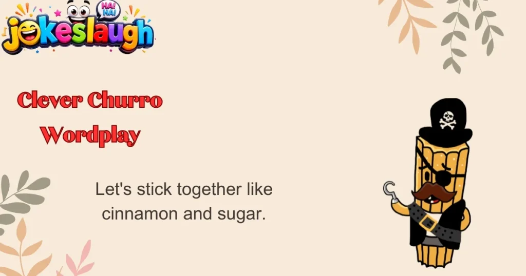 Clever Churro Wordplay
