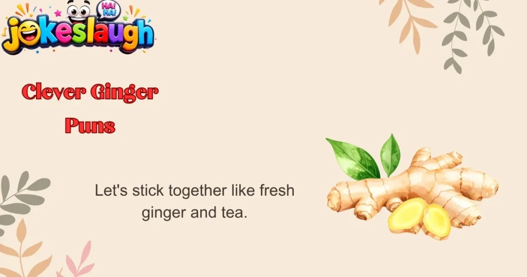 Clever Ginger Puns