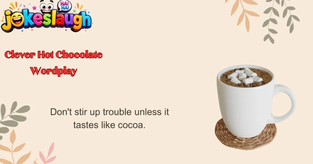Clever Hot Chocolate Wordplay