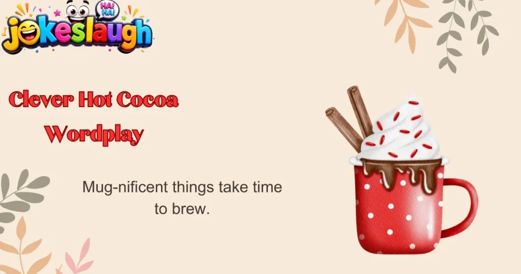 Clever Hot Cocoa Wordplay