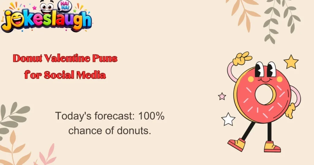 Donut Valentine Puns for Social Media