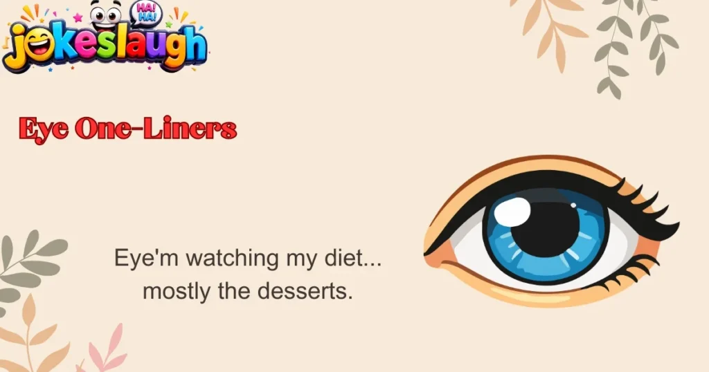 Eye One-Liners