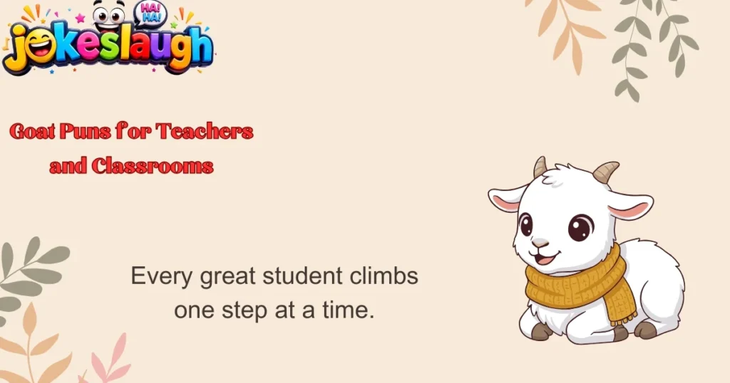 Goat Puns for Teachers and Classrooms