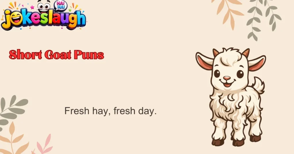 Short Goat Puns