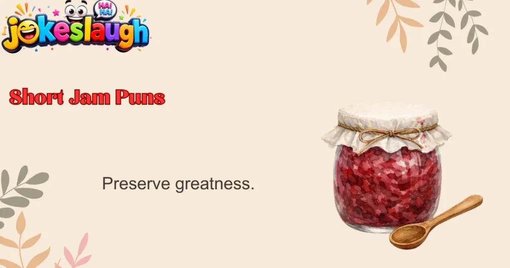 Short Jam Puns