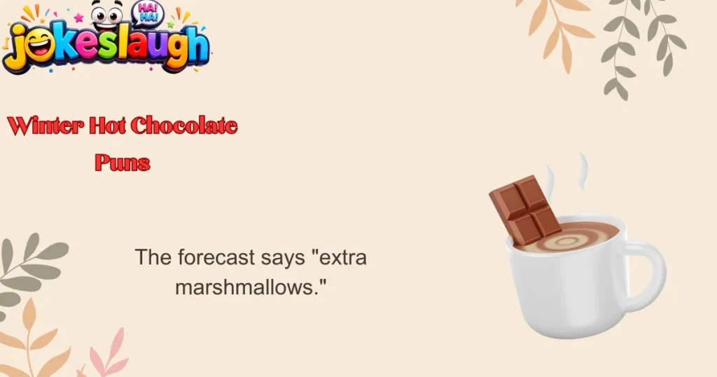 Winter Hot Chocolate Puns