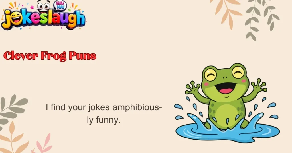Clever Frog Puns