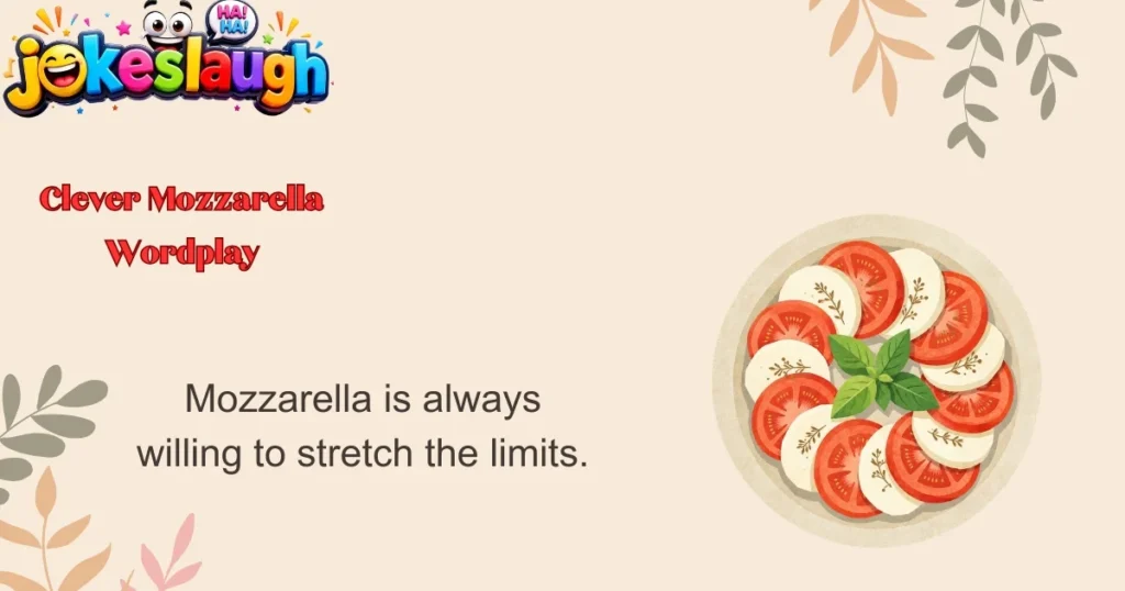Clever Mozzarella Wordplay