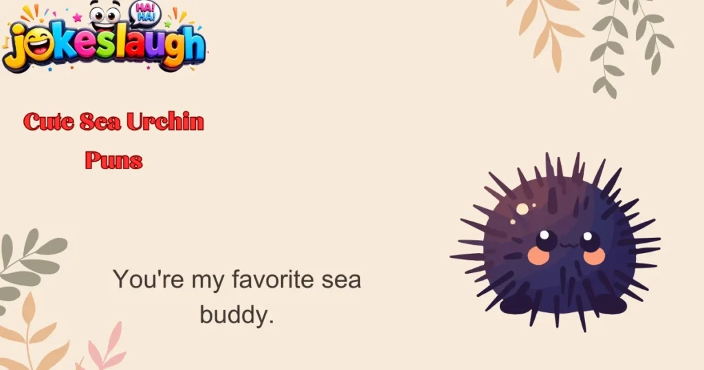 Cute Sea Urchin Puns