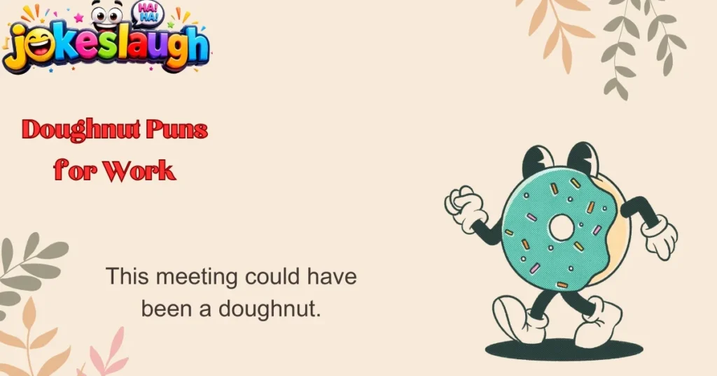 Doughnut Puns for Work