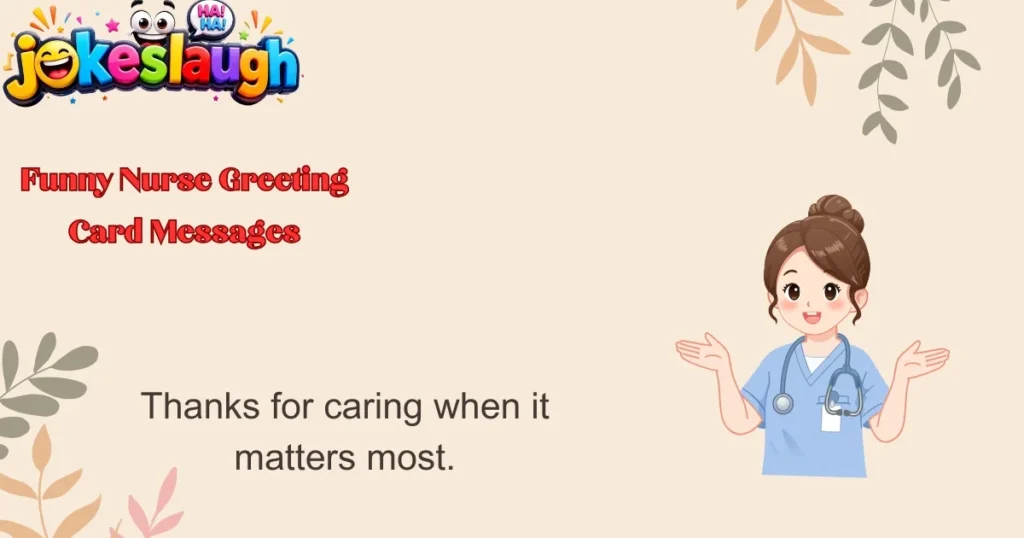 Funny Nurse Greeting Card Messages
