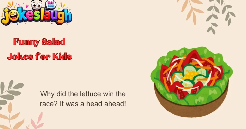 Funny Salad Jokes for Kids