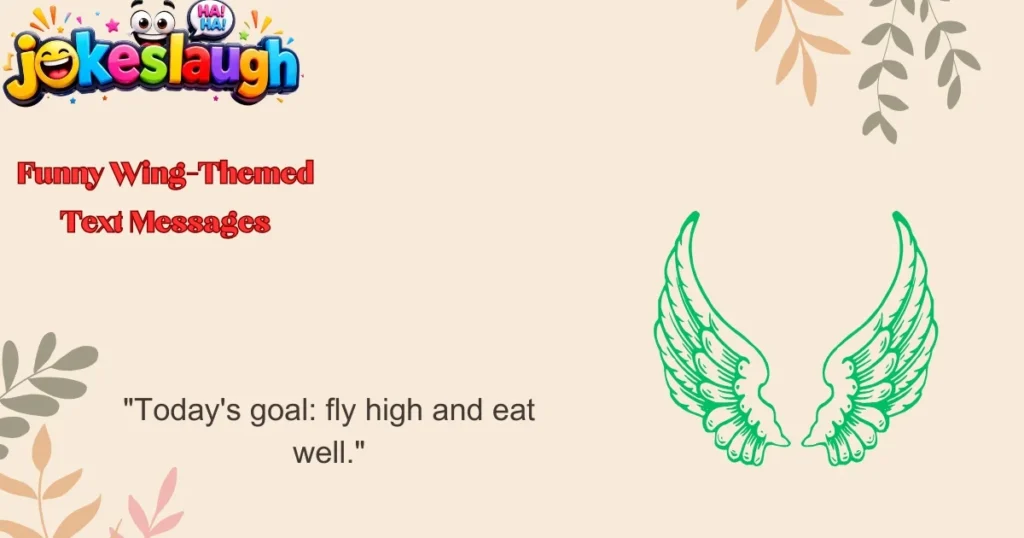 Funny Wing-Themed Text Messages