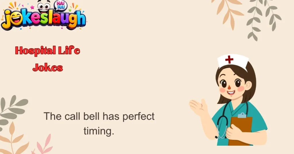 Hospital Life Jokes