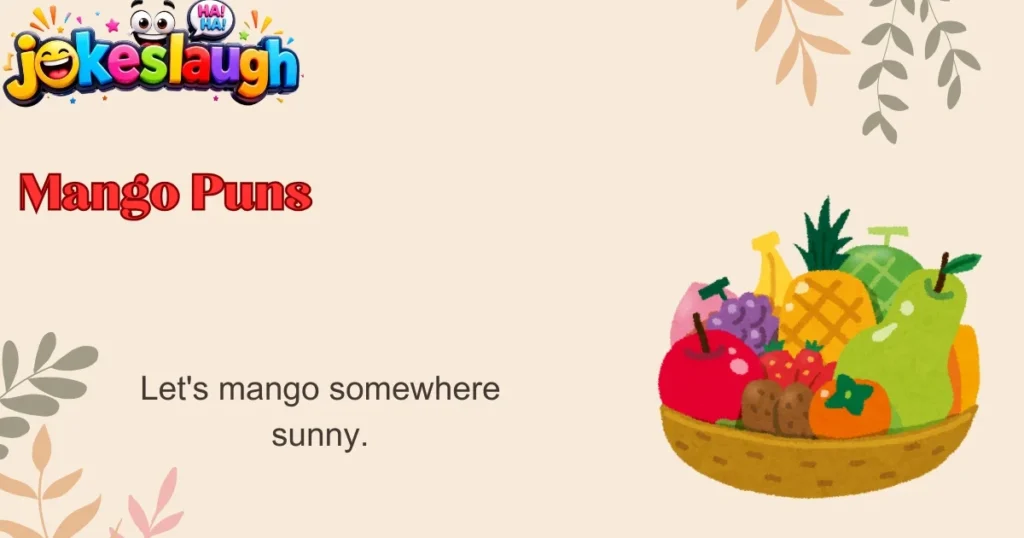 Mango Puns