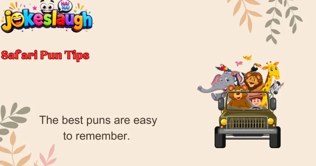 Safari Pun Tips