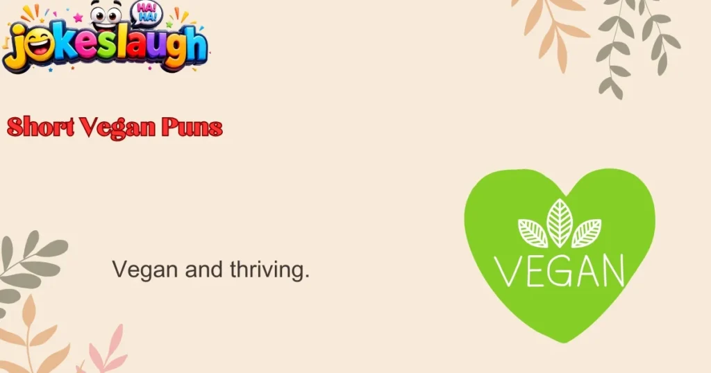 Short Vegan Puns