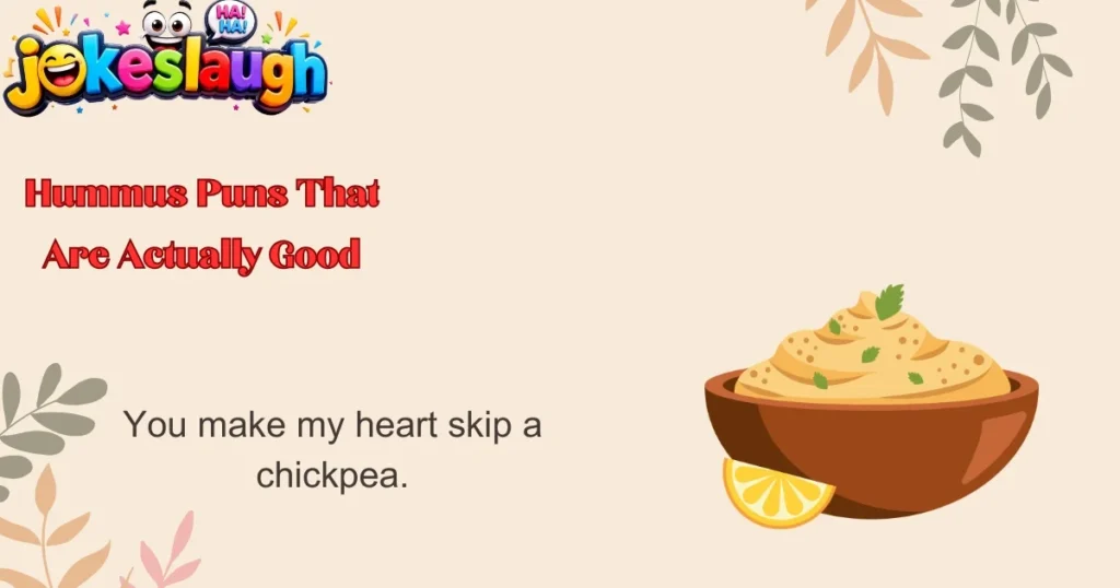 Hummus Puns That Are Actually Good