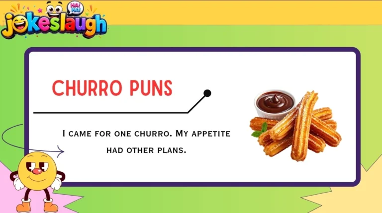 Churro Puns