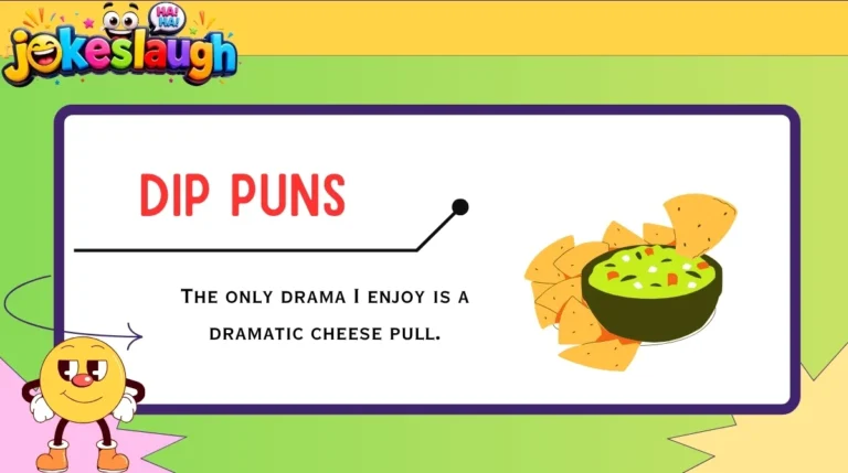 Dip Puns