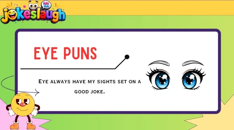Eye Puns