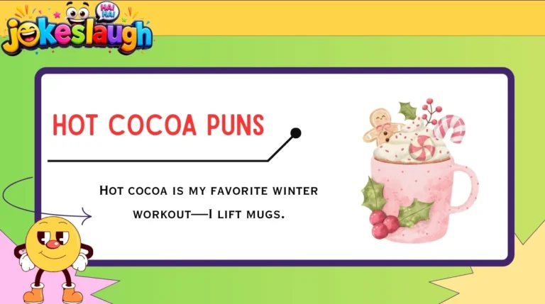Hot Cocoa Puns