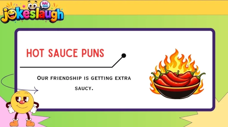 Hot Sauce Puns