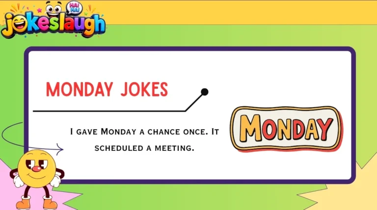 Monday Jokes