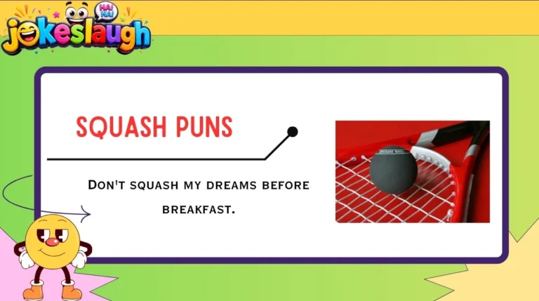 Squash Puns