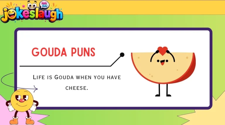 Gouda Puns