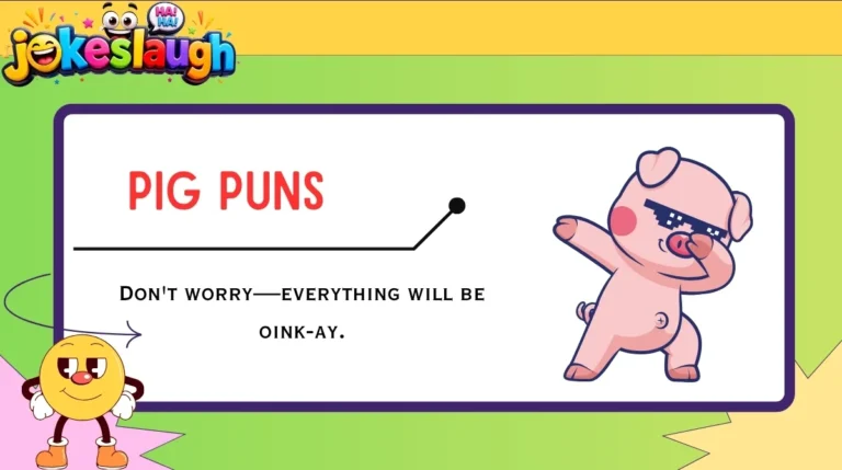 Pig Puns