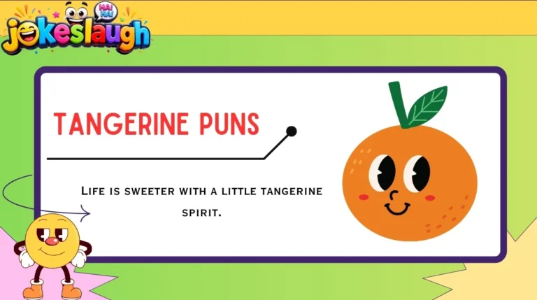 Tangerine Puns