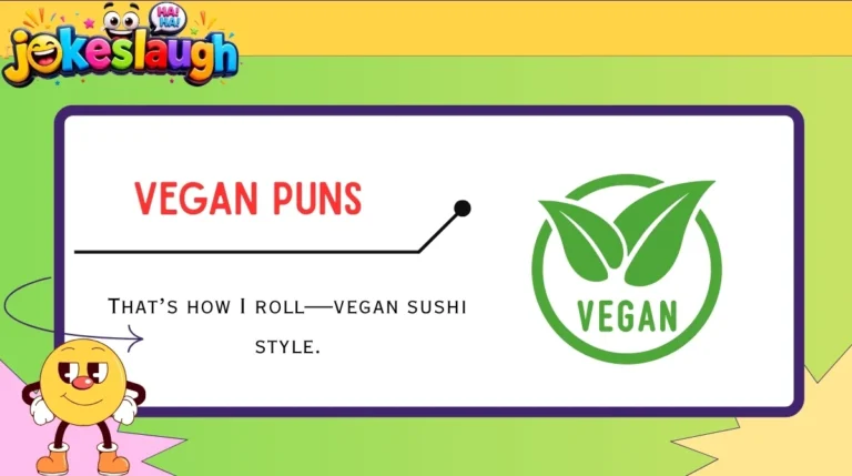 Vegan Puns